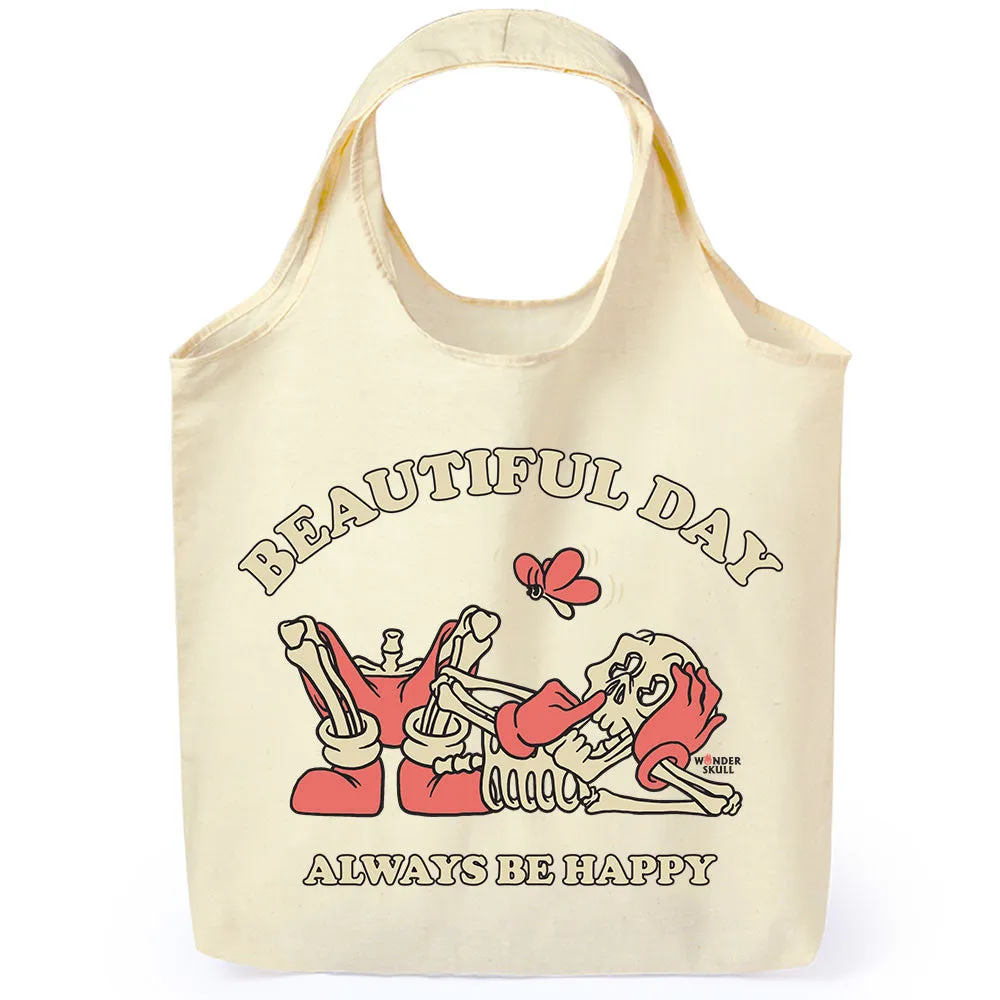 Beautiful Day Always Be Happy - Premium Tote Bag