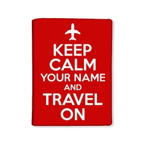 Designer Passport Holder Case - KEEP CALM AND TRAVEL ON RED